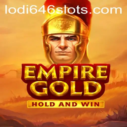 EmpireGold: Unveiling the Strategic Thrills of Lodi646 PH
