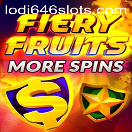 Explore the Thrilling World of FieryFruitsMoreSpins with Lodi646 PH